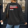 Proudest Baseball Mom Ever Women's Sweatshirt Back Print Proudest Baseball Mom Ever Women's Sweatshirt Back Print