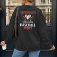 Somebody’s Loud Mouth Baseball Mom Women's Sweatshirt Back Print Somebody’s Loud Mouth Baseball Mom Women's Sweatshirt Back Print