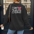 My Son Has Baseball Sports Player Baseball Mom Women Women's Sweatshirt Back Print My Son Has Baseball Sports Player Baseball Mom Women Women's Sweatshirt Back Print