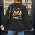 Sorry I Can't My Son Has Baseball Mother’s Day Baseball Mom Women's Sweatshirt Back Print
