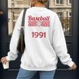 Baseball Mom Since 1991 Women's Sweatshirt Back Print Baseball Mom Since 1991 Women's Sweatshirt Back Print