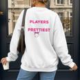 Baseball Players Have The Prettiest Moms Baseball Moms Women's Sweatshirt Back Print Baseball Players Have The Prettiest Moms Baseball Moms Women's Sweatshirt Back Print