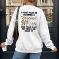 I Didn't Plan On Becoming a Baseball Mom Baseball Women's Sweatshirt Back Print I Didn't Plan On Becoming a Baseball Mom Baseball Women's Sweatshirt Back Print