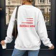 I Never Dreamed I Would Be a Super Sexy Baseball Mom Sport Women's Sweatshirt Back Print I Never Dreamed I Would Be a Super Sexy Baseball Mom Sport Women's Sweatshirt Back Print