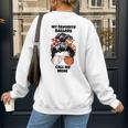 My Favorite Ballers Call Me Mom Basketball Mom Baseball Mom Women's Sweatshirt Back Print My Favorite Ballers Call Me Mom Basketball Mom Baseball Mom Women's Sweatshirt Back Print