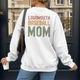 Loudmouth Baseball Mom Sports Cute Text Premium Women's Sweatshirt Back Print