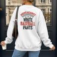 Moms Against Baseball Pants Season Baseball Mom Women's Sweatshirt Back Print