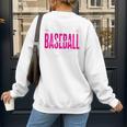Mothers Don'T Make Me Use My Baseball Mom Voice Women's Sweatshirt Back Print Mothers Don'T Make Me Use My Baseball Mom Voice Women's Sweatshirt Back Print