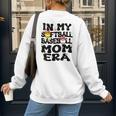 In My Softball Baseball Mom Era Retro Groovy Mom Of Both Women's Sweatshirt Back Print In My Softball Baseball Mom Era Retro Groovy Mom Of Both Women's Sweatshirt Back Print