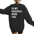 In My Baseball Mom Era Son Baseball Player Pitcher Catcher Women's Sweatshirt Back Print In My Baseball Mom Era Son Baseball Player Pitcher Catcher Women's Sweatshirt Back Print