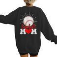 Baseball Mom Mama Mother's Day Sport Lover Women's Sweatshirt Back Print Baseball Mom Mama Mother's Day Sport Lover Women's Sweatshirt Back Print