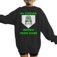 Baseball Mom Quote My Stepson Works From Home Women's Sweatshirt Back Print