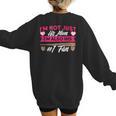 Baseball Moms I'm Not Just His Mom Baseball Mama Women's Sweatshirt Back Print