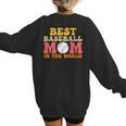 Best Baseball Mom In The World Baseball Women's Sweatshirt Back Print