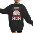Beware Serious Baseball Mom Game Cheerleading Family Women's Sweatshirt Back Print Beware Serious Baseball Mom Game Cheerleading Family Women's Sweatshirt Back Print