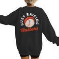Busy Raising Ballers Baseball Mom Sons Women's Sweatshirt Back Print Busy Raising Ballers Baseball Mom Sons Women's Sweatshirt Back Print