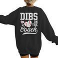 Dibs On The Coach Coach's Wife Quote Baseball Mom Women's Sweatshirt Back Print Dibs On The Coach Coach's Wife Quote Baseball Mom Women's Sweatshirt Back Print