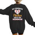 My Favorite Pitcher Calls Me MomMom Pitcher Baseball Mom Mom Women's Sweatshirt Back Print