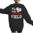 My Heart Is On That Field Baseball Player Baseball Mom Women's Sweatshirt Back Print