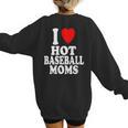 I Heart Love Hot Baseball Moms MILF Cougar Older Woman Women's Sweatshirt Back Print