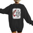 I'Ll Always Be Your Biggest Fan Baseball Mom s Women's Sweatshirt Back Print