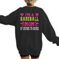 I'm A Baseball Mom Of Course I'm Broke Baseball Mom Women's Sweatshirt Back Print I'm A Baseball Mom Of Course I'm Broke Baseball Mom Women's Sweatshirt Back Print