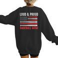 Loud & Proud Baseball Mom Sport Women's Sweatshirt Back Print