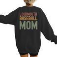 Loudmouth Baseball Mom Mother's Day Sports Cute Women's Sweatshirt Back Print Loudmouth Baseball Mom Mother's Day Sports Cute Women's Sweatshirt Back Print