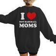 I Love Hot Baseball Moms I Heart Baseball Moms Women's Sweatshirt Back Print I Love Hot Baseball Moms I Heart Baseball Moms Women's Sweatshirt Back Print