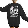 He Plays She Dances Mom Of Both Dancing And Baseball Mom Women's Sweatshirt Back Print He Plays She Dances Mom Of Both Dancing And Baseball Mom Women's Sweatshirt Back Print