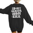 In My Senior Mom Era Class Of 2024 Groovy Baseball Mom Life Women's Sweatshirt Back Print In My Senior Mom Era Class Of 2024 Groovy Baseball Mom Life Women's Sweatshirt Back Print