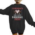 Somebody’s Loud Mouth Baseball Mom Women's Sweatshirt Back Print Somebody’s Loud Mouth Baseball Mom Women's Sweatshirt Back Print