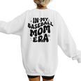 In My Baseball Mom Era Groovy Women's Sweatshirt Back Print