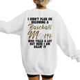 I Didn't Plan On Becoming a Baseball Mom Baseball Women's Sweatshirt Back Print I Didn't Plan On Becoming a Baseball Mom Baseball Women's Sweatshirt Back Print