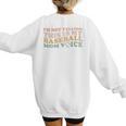 I'm Not Yelling This Is My Baseball Mom Voice Baseball Mom Women's Sweatshirt Back Print