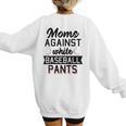 Moms Against White Baseball Pants Quote For a Baseball Mom Women's Sweatshirt Back Print Moms Against White Baseball Pants Quote For a Baseball Mom Women's Sweatshirt Back Print