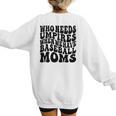 Who Needs Umpires When We Have Baseball Moms Baseball Women's Sweatshirt Back Print Who Needs Umpires When We Have Baseball Moms Baseball Women's Sweatshirt Back Print