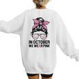In October We Wear Pink Baseball Mom Messy Bun Breast Cancer Women's Sweatshirt Back Print In October We Wear Pink Baseball Mom Messy Bun Breast Cancer Women's Sweatshirt Back Print