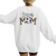 Soccer Mom Dance Mom Baseball Mom Mother Day Women's Sweatshirt Back Print
