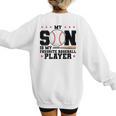 My Son Is My Favorite Baseball Player Baseball Mom Women's Sweatshirt Back Print