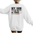 My Son Will Be Waiting For You At Home Baseball Mom Women's Sweatshirt Back Print My Son Will Be Waiting For You At Home Baseball Mom Women's Sweatshirt Back Print