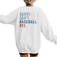 Sorry Can't Baseball Bye Baseball Mom Men Women Kids Premium Women's Sweatshirt Back Print Sorry Can't Baseball Bye Baseball Mom Men Women Kids Premium Women's Sweatshirt Back Print