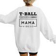 T-Ball Baseball Mom Teeball Mom Mother's Day 2024 Women's Sweatshirt Back Print T-Ball Baseball Mom Teeball Mom Mother's Day 2024 Women's Sweatshirt Back Print