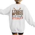 I Teach My Kids To Hit And Steal Baseball Moms Quote Women's Sweatshirt Back Print