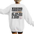 Weekend Forecast My Son Has Practice Baseball Mom Women's Sweatshirt Back Print