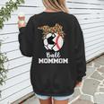 Ball MomMom Soccer Baseball Mom Mom Women's Sweatshirt Back Print