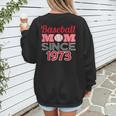 Baseball Mom Since 1973 Women's Sweatshirt Back Print Baseball Mom Since 1973 Women's Sweatshirt Back Print