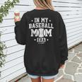 In My Baseball Mom Era Cool Mommy Women's Sweatshirt Back Print In My Baseball Mom Era Cool Mommy Women's Sweatshirt Back Print