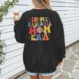 In My Baseball Mom Era Cute Mommy Groovy Women's Sweatshirt Back Print In My Baseball Mom Era Cute Mommy Groovy Women's Sweatshirt Back Print