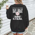 Baseball Mom Quote I Teach My Kids To Hit And Steal Women's Sweatshirt Back Print Baseball Mom Quote I Teach My Kids To Hit And Steal Women's Sweatshirt Back Print